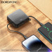 Внешний аккумулятор 10000 mAh Borofone J64 Black 22.5W+PD20W
 Ёмкость батареи: 10000mAh 36Wh Номинальная ёмкость: 5400mAh
 Вход: Type-C: 18W; Lightning:18W
 Выход: Type-C line: 22.5W (QC/FCP/AFC); USB-A:22.5W(QC/FCP/SCP/AFC); Type-C:20W(PD/QC/FCP/AFC); Li