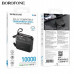 Внешний аккумулятор 10000 mAh Borofone J64 Black 22.5W+PD20W
 Ёмкость батареи: 10000mAh 36Wh Номинальная ёмкость: 5400mAh
 Вход: Type-C: 18W; Lightning:18W
 Выход: Type-C line: 22.5W (QC/FCP/AFC); USB-A:22.5W(QC/FCP/SCP/AFC); Type-C:20W(PD/QC/FCP/AFC); Li