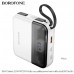 Внешний аккумулятор 10000 mAh Borofone J64 White 22.5W+PD20W
 Ёмкость батареи: 10000mAh 36Wh Номинальная ёмкость: 5400mAh
 Вход: Type-C: 18W; Lightning:18W
 Выход: Type-C line: 22.5W (QC/FCP/AFC); USB-A:22.5W(QC/FCP/SCP/AFC); Type-C:20W(PD/QC/FCP/AFC); Li