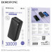 Внешний аккумулятор 30000 mAh Borofone BJ55B Black. Вход: USB-C/Micro-USB: 5 В/2А. Выход: USB-A 1/2: 5В/2А; Общий выход: 5 В/2А. Светодиодный индикатор уровня заряда. Размер: 139х68х40 мм; Вес: 590 г.